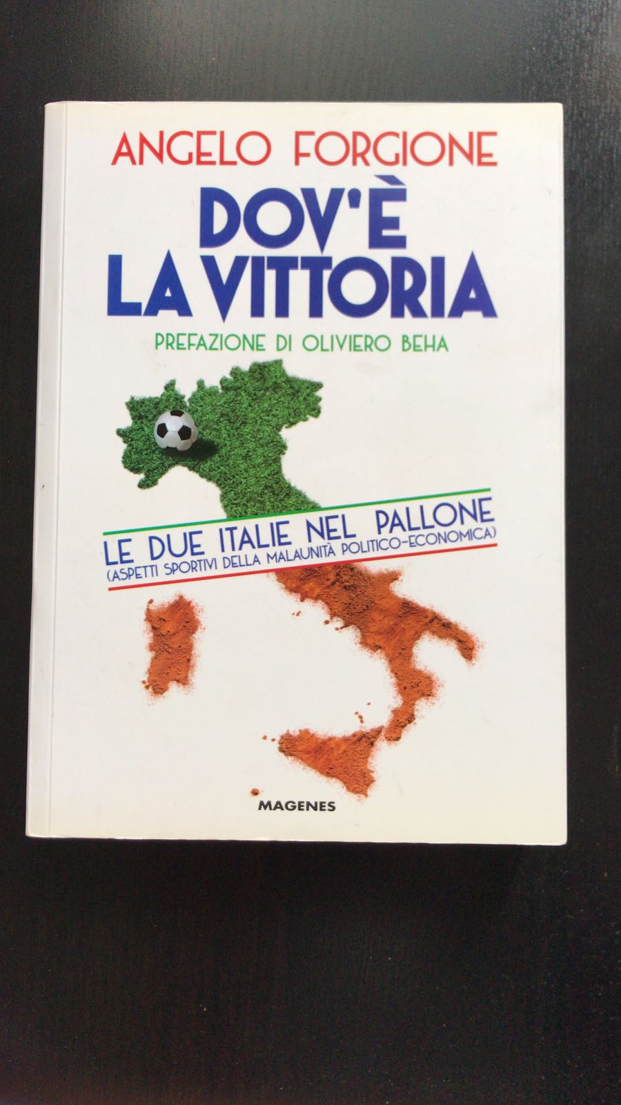 Angelo Forgione Libro dov'è la vittoria