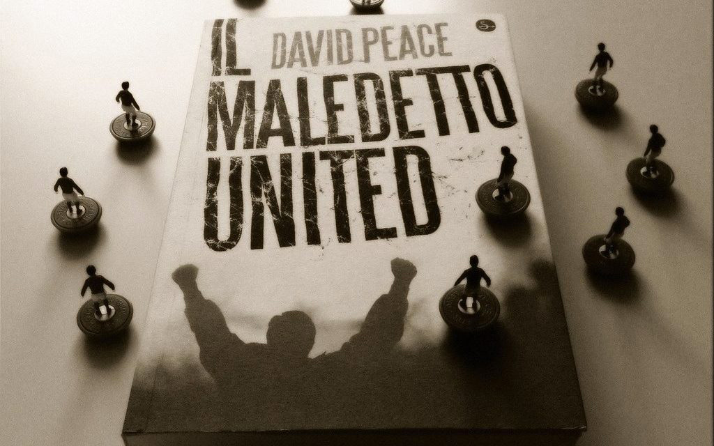 Brian Clough David Peace Il Maledetto United